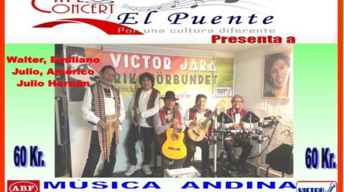 Café Concert presenta a: Música Andina con Walter,Emiliano, Julio, Américo y Julio Hernán; sábado 12 de noviembre, 18:00, local de Víctor Jara, T-Fridhemsplan